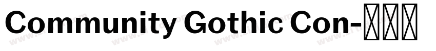 Community Gothic Con字体转换 Community Gothic Con字体转换